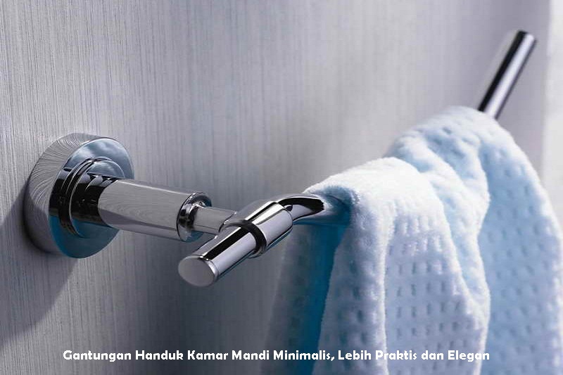 Gantungan Handuk Kamar Mandi Minimalis