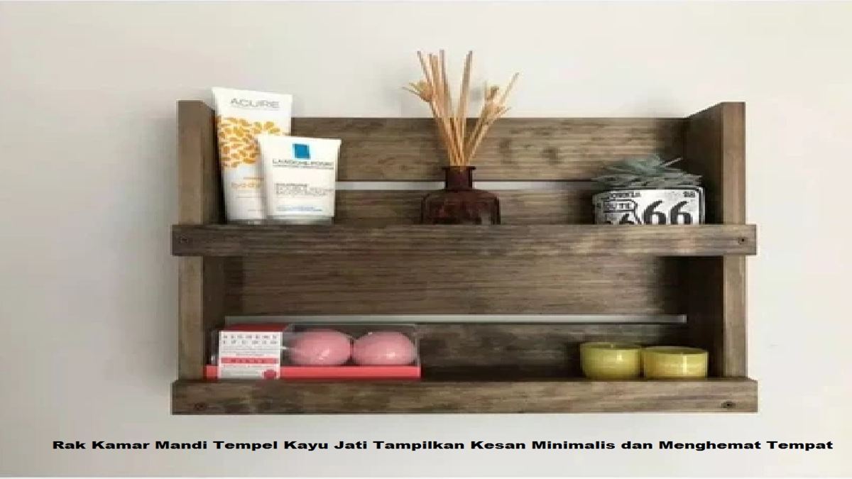 Rak Kamar Mandi Tempel Kayu