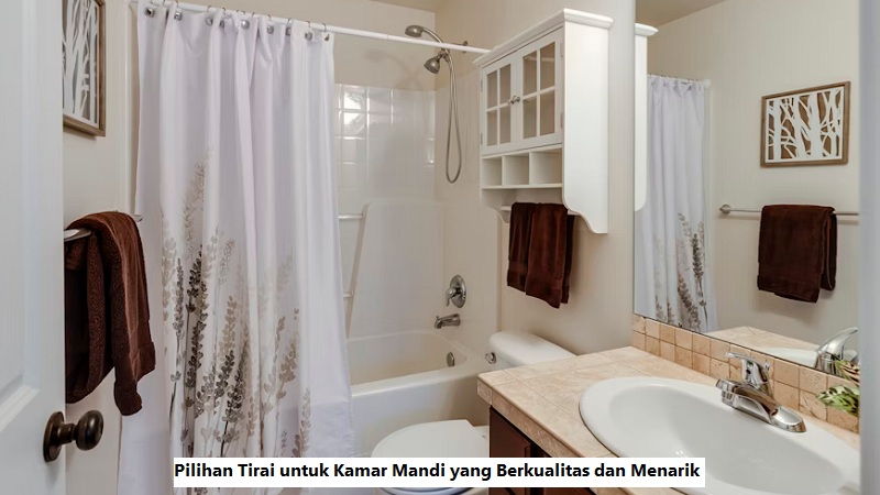 Tirai untuk Kamar Mandi